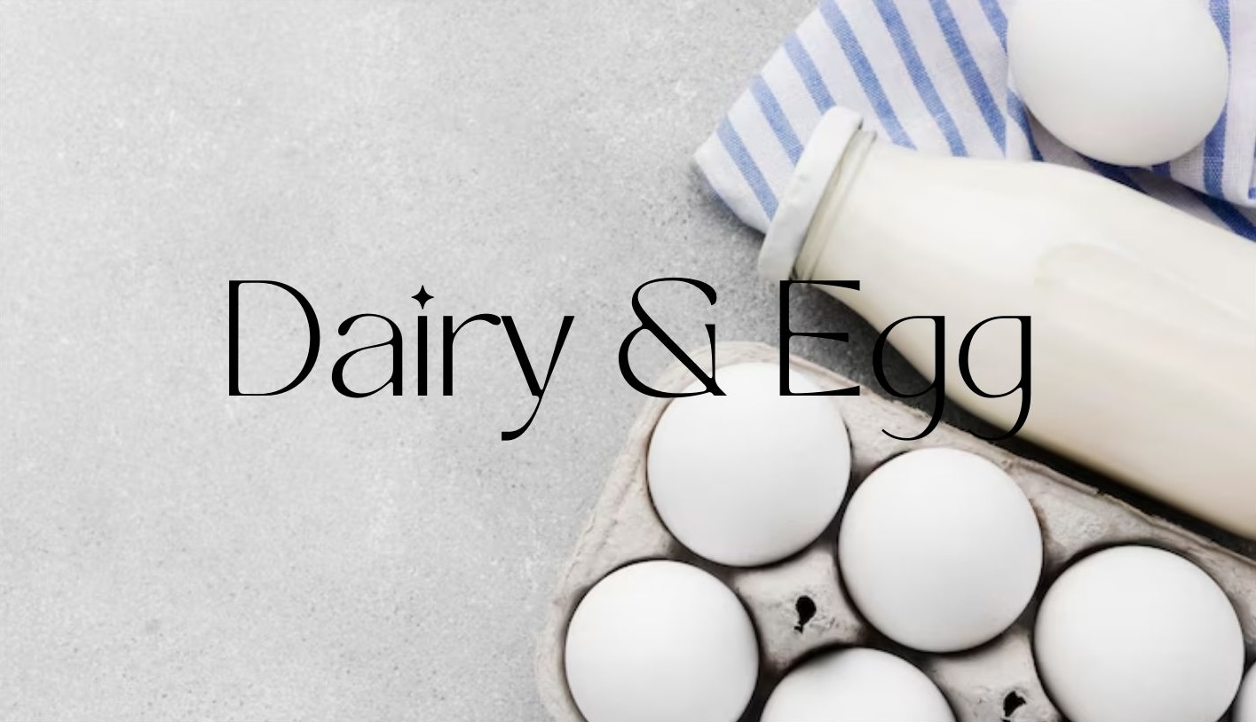 Dairy & Egg
